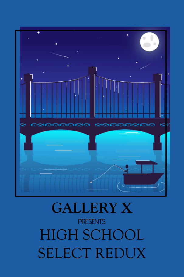 High School Select Redux – Gallery X